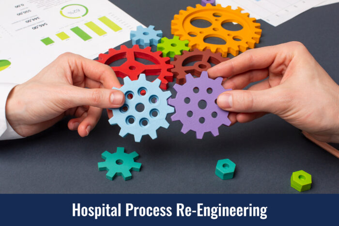 Hospital Process Re-Engineering